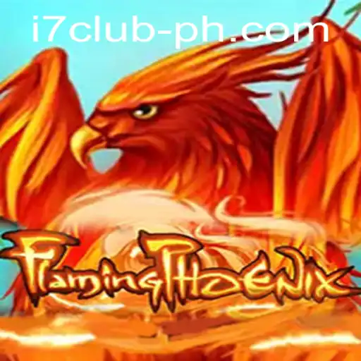 Discover the Excitement of FlamingPhoenix and the i7 Club